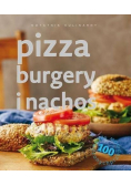 Notatnik kulinarny: Pizze, burgery i nachos