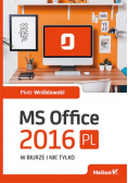 MS Office 2016 PL w biurze i nie tylko