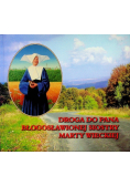 Droga do Pana Błogosławionej Siostry Marty
