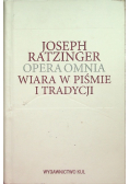 Wiara w Piśmie i Tradycji Część II