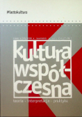 Kultura współczesna Nr 3/ 07