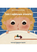 Teti i ząbkowe stworki