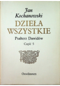 Dzieła wszystkie Psałterz Dawidów Część 5