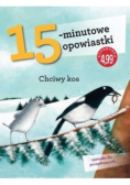 15-minutowe opowiastki Chciwy kos