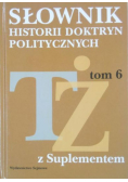 Słownik historii doktryn politycznych Tom 6