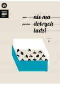 Nie ma dobrych ludzi