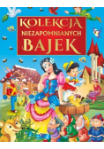 Kolekcja niezapomnianych bajek