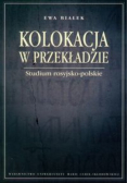 Kolokacja w przekładzie  Studium rosyjsko - polskie