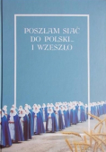 Poszłam siać do Polski...i wzeszło, tom I