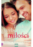 Trudne wybory miłości