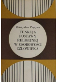 Funkcja Postawy Religijnej w Osobowości Człowieka
