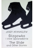 Ślizgawka i inne opowiadania