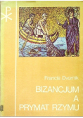 Bizancjum a prymat Rzymu
