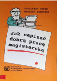 Jak napisać dobrą pracę magisterską