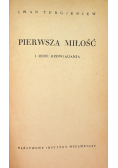 Pierwsza miłość i inne opowiadania