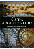 Cuda architektury Najwspanialsze budowle świata