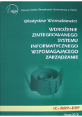 Wdrożenie zintegrowanego systemu informatycznego wspomagającego zarządzanie