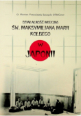 Działalność misyjna św Maksymiliana Marii Kolbego w Japonii