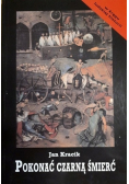 Pokonać czarną śmierć