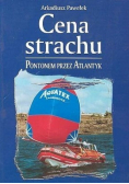 Cena strachu Pontonem przez Atlantyk