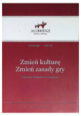 Zmień kulturę zmień zasady gry