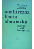 Analityczna teoria obowiązku. Studium z logiki deontycznej