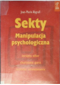 Sekty Manipulacja psychologiczna