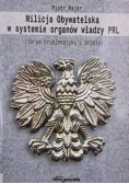 Milicja Obywatelska w systemie organów władzy PRL