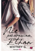 Nie pozdrawiam Ethan