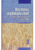 Rozmowy niedokończone Tom 3