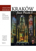 Kraków Jana Pawła II