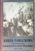 Księga pamiątkowa trzechsetlecia zgromadzenia księży misjonarzy 1925 r