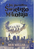 Jak poznałem Świętego Mikołaja