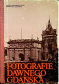 Fotografie dawnego Gdańska