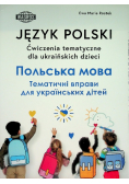 Język polski Ćw. tematyczne dla ukraińskich dzieci