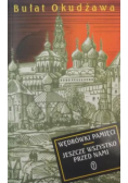 Wędrówki pamięci Jeszcze wszystko przed nami