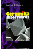 Ceramika supertwarda