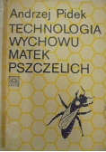 Technologia wychowu matek pszczelich