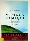 Miejsca pamięci w świadomości współczesnego człowieka