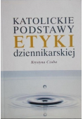 Katolickie podstawy etyki dziennikarskiej