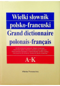 Wielki słownik polsko francuski Tom 1 A - K