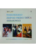 30 lat Kaszubskiego Zespołu Pieśni i Tańca Sierakowice