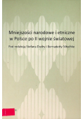 Mniejszości narodowe i etniczne w Polsce po II wojnie światowej