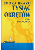 Epoka brązu Tom I Tysiąc okrętów