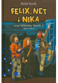 Felix Net i Nika oraz Orbitalny Spisek 2 Mała Armia