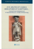 Dux milites et clerici mercatores et scriptores