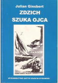 Zdzich szuka ojca