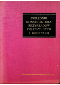 Poradnik konstruktora przyrządów precyzyjnych i drobnych