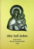 Aby byli jedno. Drugi Synod Diecezji Sandomierskiej