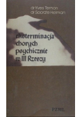 Eksterminacja chorych psychicznie w III Rzeszy